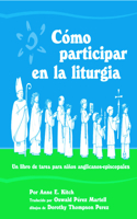 Como Participar En La Liturgia