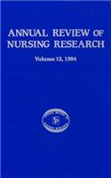 Annual Review of Nursing Research, Volume 12, 1994