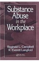 Substance Abuse in the Workplace
