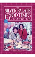 Silver Palate Good Times Cookbook