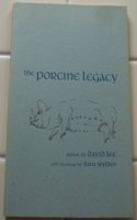 The Porcine Legacy