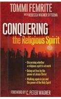 Conquering the Religious Spirit