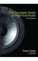 The Complete Guide to High-End Audio