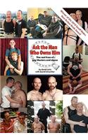 Ask the Man Who Owns Him