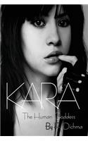 KARA - The Human Goddess