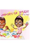 Josephine's Fun Saturday