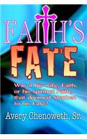 Faith's Fate