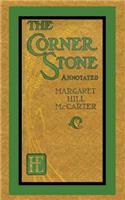 Corner Stone (Annotated)