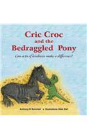 Cric Croc and the Bedraggled Pony