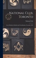 National Club, Toronto [microform]