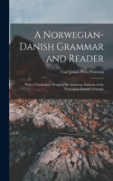 Norwegian-Danish Grammar and Reader