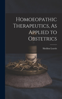 Homoeopathic Therapeutics, As Applied to Obstetrics