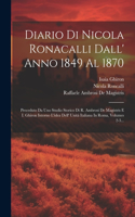 Diario Di Nicola Ronacalli Dall' Anno 1849 Al 1870