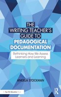 Writing Teacher's Guide to Pedagogical Documentation