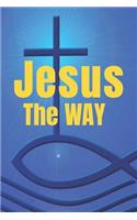 Jesus The Way