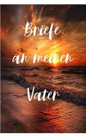 Briefe an meinen Vater
