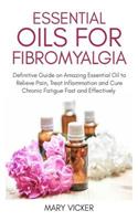 Essential Oils for Fibromyalgia