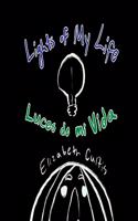 Lights of My Life / Luces de mi Vida