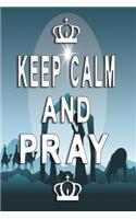 Keep calm and pray