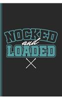 Knocked and Loaded