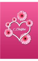 Christine: Personalized Name 6 X 9 Inch Matte Softcover Paperback Notebook Journal with 120 Blank Lined Pages Gift for Girls Teens Women