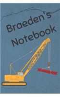 Braeden's Notebook: Heavy Equipment Crane Cover 6x9" 200 pages personalized journal/notebook/diary