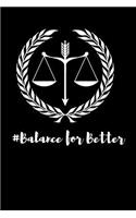 Balance for Better
