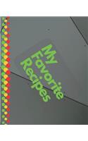 My Favorite Recipes