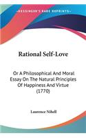 Rational Self-Love