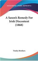 A Saxon's Remedy for Irish Discontent (1868)