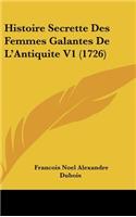 Histoire Secrette Des Femmes Galantes de L'Antiquite V1 (1726)