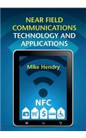 Near Field Communications Technology and Applications