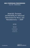 Materials, Processes and Reliability for Advanced Interconnects for Micro- And Nanoelectronics -- 2009: Volume 1156