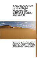 Correspondence of the Right Honourable Edmund Burke, Volume II