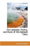 The Language, Poetry, and Music of the Highland Clans