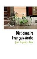 Dictionnaire Fran Ais-Arabe