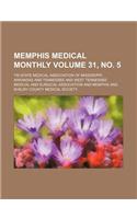 Memphis Medical Monthly Volume 31, No. 5: (English)