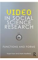 Video in Social Science Research