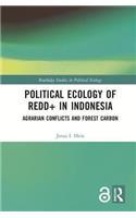 Political Ecology of Redd+ in Indonesia