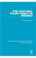 The Pastoral Fulbe Family in Gwandu
