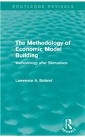 Methodology of Economic Model Building (Routledge Revivals)