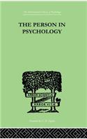 The Person In Psychology