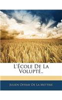 L'Ecole de La Volupte..