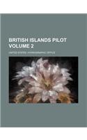 British Islands Pilot Volume 2: (English)