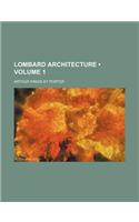 Lombard Architecture (Volume 1): (English)