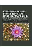 Companies Operating Former Boston and Maine Corporation Lines