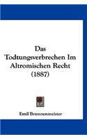 Das Todtungsverbrechen Im Altromischen Recht (1887)
