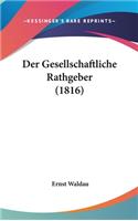 Der Gesellschaftliche Rathgeber (1816)