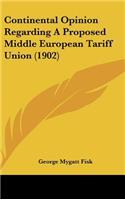 Continental Opinion Regarding a Proposed Middle European Tariff Union (1902)