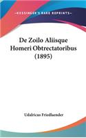 de Zoilo Aliisque Homeri Obtrectatoribus (1895)